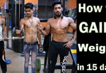 बिना सप्लीमेंट के 15 दिन में वजन कैसे बढ़ाये