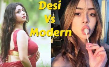देसी या मॉडर्न कौन बेहतर गर्लफ्रेंड हैं ?