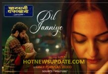 DIL JAANIYE । Khandaani Shafakhana । Sonakshi , Priyansh ।