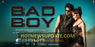 प्रभाष की साहो मूवी का BAD BOYS सॉन्ग हुआ वायरल । आप भी सुने।