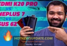 Redmi K20 Pro vs OnePlus 7 vs Asus 6Z इन तीनों फोनो के बीच तगड़ी टक्कर ।