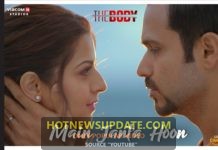 Main Janta Hoon।The Body। Rishi K, Emraan H, Vedhika, Sobhita।