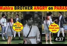 Bigg Boss 13 Today Episode Mahira Sharma Brother ANGRY on Paras Chhabra।