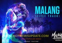 Malang Title Track Video।Aditya Kapoor and Disha Patni।