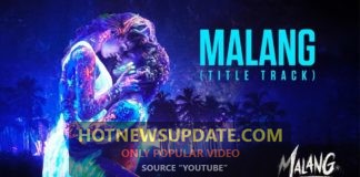 Malang Title Track Video।Aditya Kapoor and Disha Patni।