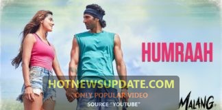 Humraah Song।Malang।Aditya R K, Disha P Anil K Kunal K।