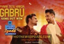 Pyaar Tenu Karda Gabru।Shubh Mangal Zyada Saavdhan।