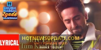 Mere Liye Tum Kaafi Ho Song।Shubh Mangal Zyada Saavdhan।