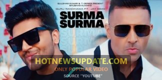 SURMA SURMA Song: Guru Randhawa Feat. Jay Sean।