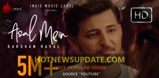 Asal Mein-Darshan Raval New Song।Official Video।