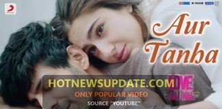 Aur Tanha Song -Love Aaj Kal। Kartik Aaryan। Sara Ali Khan।