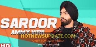 Saroor (Full Video) Ammy Virk Latest Punjabi Songs 2021।