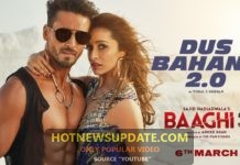 Baaghi 3: Dus Bahane 2.0 FULL VIDEO SONG।