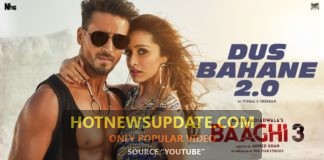Baaghi 3: Dus Bahane 2.0 FULL VIDEO SONG।