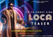 LOCA Song Teaser।Yo Yo Honey Singh।Bhushan Kumar।