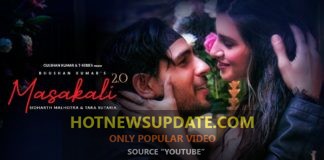 Masakali 2.0 Sidharth Malhotra,Tara Sutaria latest song।