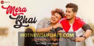 Mera Bhai – Official Music Video Song।
