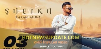 Sheikh Karan Aujla Latest Punjabi Songs 2021