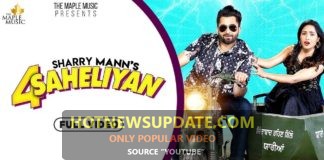 4 Saheliyan Sharry Mann Latest Punjabi Songs 2021