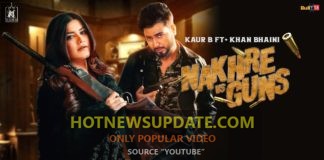 Nakhre vs Guns : Kaur B, Laddi Gill Latest Punjabi Songs 2020।