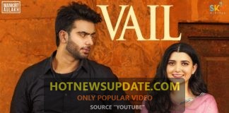VAIL Mankirt Aulakh Latest Punjabi Song 2021
