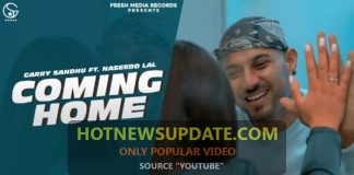 Coming Home Garry Sandhu Latest punjabi song।